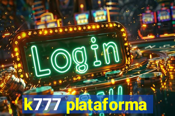 k777 plataforma